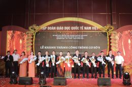 Tập đoàn Giáo dục Quốc tế Nam Việt Khánh thành Công trình Cơ sở 9 – Trường Mầm non, Tiểu học, THCS, THPT Nam Việt